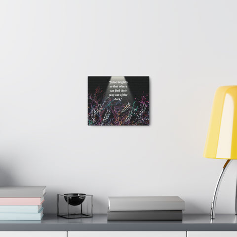 Image of Wall Art Canvas Prints Room Decor Light "Shine brightly so that others can find their way out of the dark."-FrenzyAfricanFashion.com