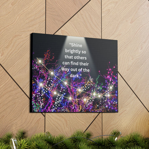 Image of Shine brightly so that others can find their way out of the dark | Canvas Print Wall Arts Beautiful Lights Landscape Room Office Decor-FrenzyAfricanFashion.com