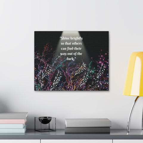 Image of Wall Art Canvas Prints Room Decor Light "Shine brightly so that others can find their way out of the dark."-FrenzyAfricanFashion.com