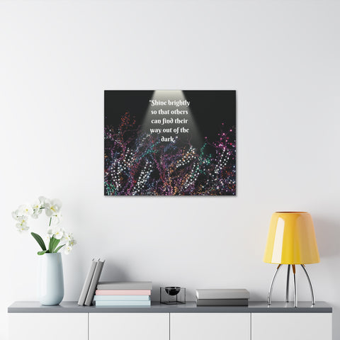 Image of Wall Art Canvas Prints Room Decor Light "Shine brightly so that others can find their way out of the dark."-FrenzyAfricanFashion.com