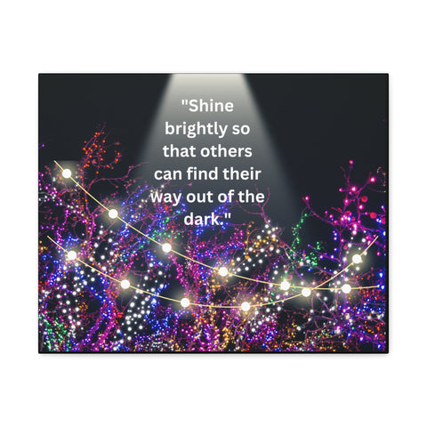 Image of Shine brightly so that others can find their way out of the dark | Canvas Print Wall Arts Beautiful Lights Landscape Room Office Decor-FrenzyAfricanFashion.com