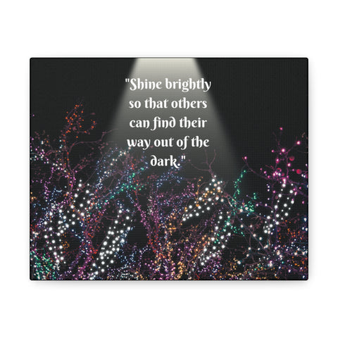 Image of Wall Art Canvas Prints Room Decor Light "Shine brightly so that others can find their way out of the dark."-FrenzyAfricanFashion.com