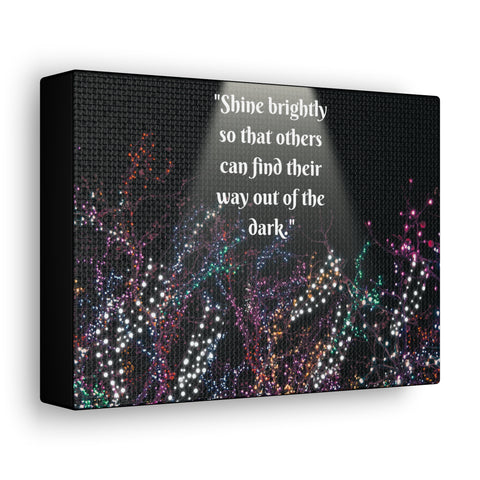 Image of Wall Art Canvas Prints Room Decor Light "Shine brightly so that others can find their way out of the dark."-FrenzyAfricanFashion.com