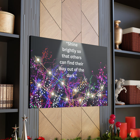 Image of Shine brightly so that others can find their way out of the dark | Canvas Print Wall Arts Beautiful Lights Landscape Room Office Decor-FrenzyAfricanFashion.com