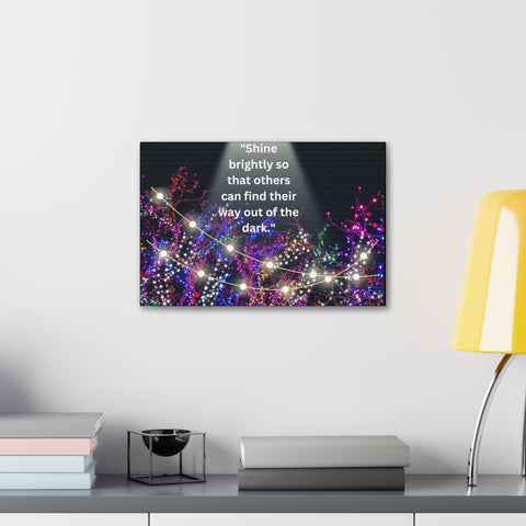 Image of Shine brightly so that others can find their way out of the dark | Canvas Print Wall Arts Beautiful Lights Landscape Room Office Decor-FrenzyAfricanFashion.com