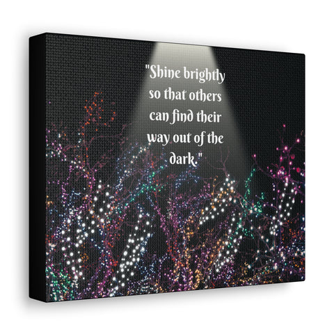 Image of Wall Art Canvas Prints Room Decor Light "Shine brightly so that others can find their way out of the dark."-FrenzyAfricanFashion.com