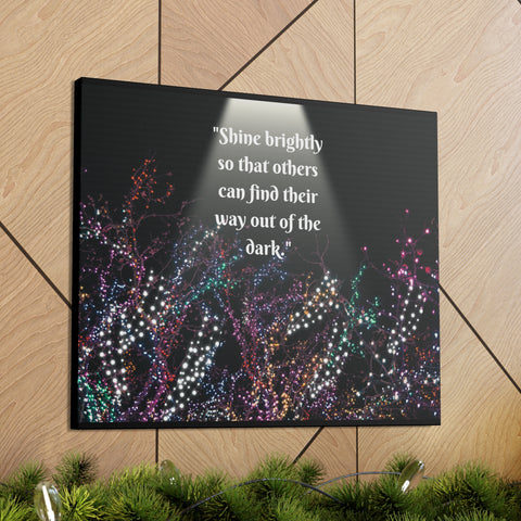 Image of Wall Art Canvas Prints Room Decor Light "Shine brightly so that others can find their way out of the dark."-FrenzyAfricanFashion.com