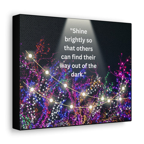 Image of Shine brightly so that others can find their way out of the dark | Canvas Print Wall Arts Beautiful Lights Landscape Room Office Decor-FrenzyAfricanFashion.com