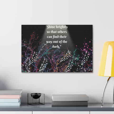 Image of Wall Art Canvas Prints Room Decor Light "Shine brightly so that others can find their way out of the dark."-FrenzyAfricanFashion.com