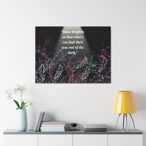 Image of Wall Art Canvas Prints Room Decor Light "Shine brightly so that others can find their way out of the dark."-FrenzyAfricanFashion.com