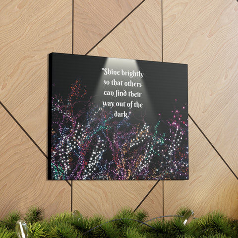 Image of Wall Art Canvas Prints Room Decor Light "Shine brightly so that others can find their way out of the dark."-FrenzyAfricanFashion.com