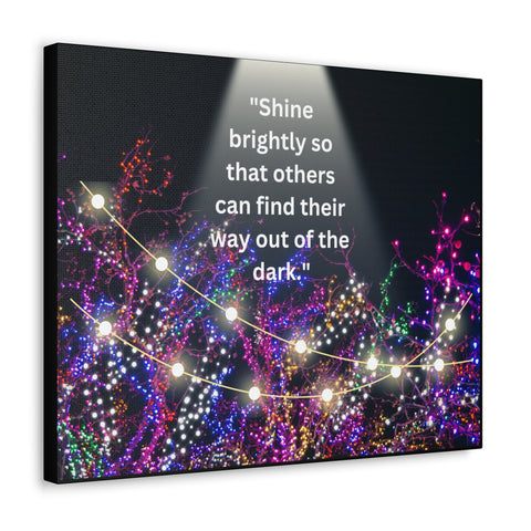 Image of Shine brightly so that others can find their way out of the dark | Canvas Print Wall Arts Beautiful Lights Landscape Room Office Decor-FrenzyAfricanFashion.com