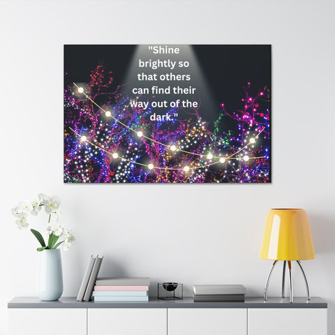 Image of Shine brightly so that others can find their way out of the dark | Canvas Print Wall Arts Beautiful Lights Landscape Room Office Decor-FrenzyAfricanFashion.com