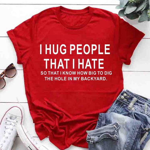 Image of Cotton T Shirt I Hug People That I Hat Letter Print Women Short Sleeve O Neck Loose Tshirt Summer Causal Tee Shirt Tops-FrenzyAfricanFashion.com