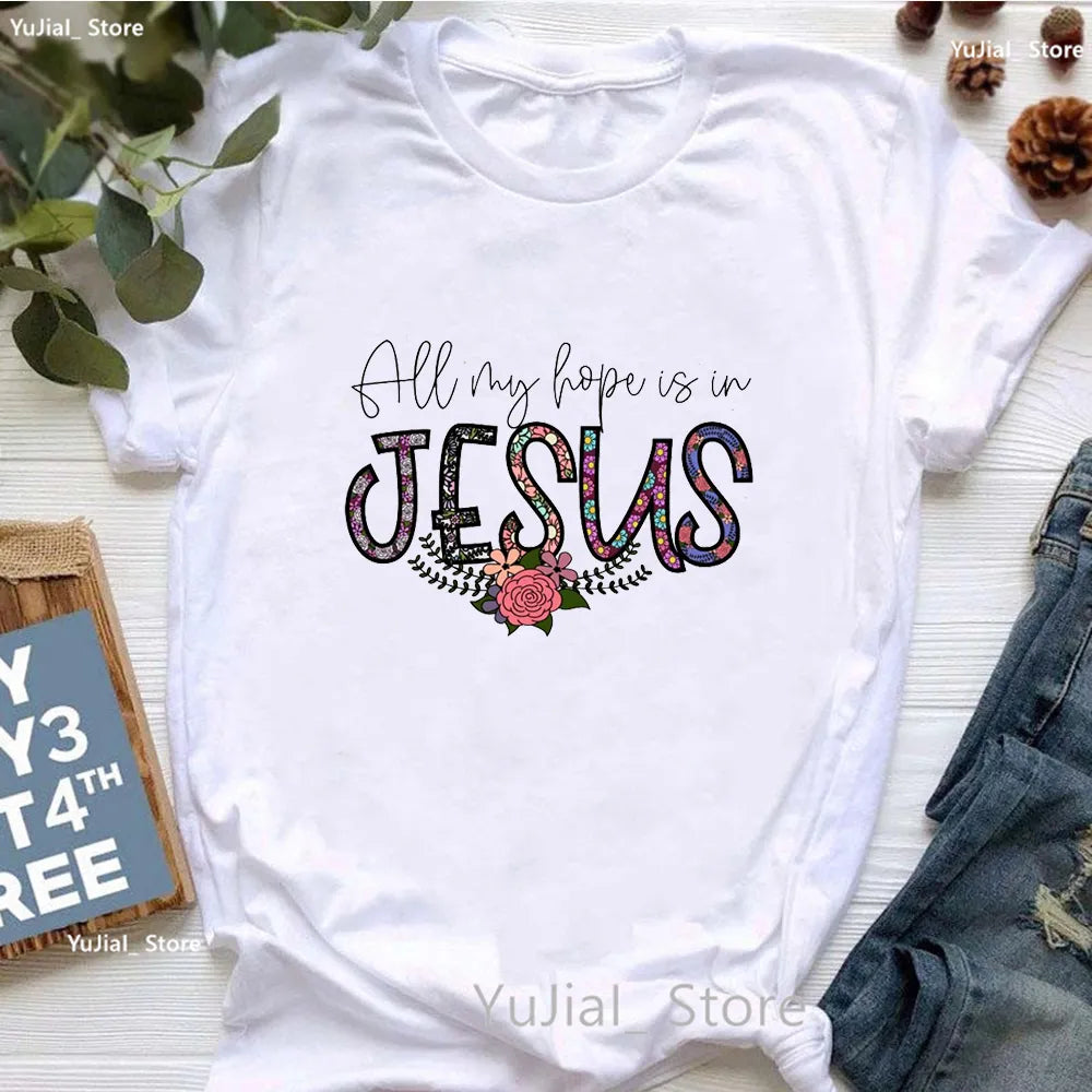 All My Hope Is In Jesus Graphic Print T-Shirt Women-FrenzyAfricanFashion.com