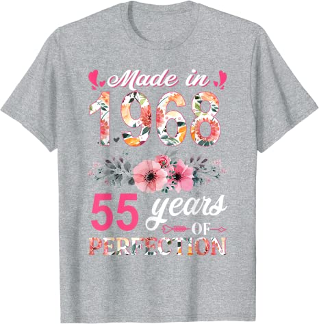 Image of Made In 1968 Floral 55 Year Old 55th Birthday Women's T-Shirt Flowers Print Graphic Tee Tops-FrenzyAfricanFashion.com