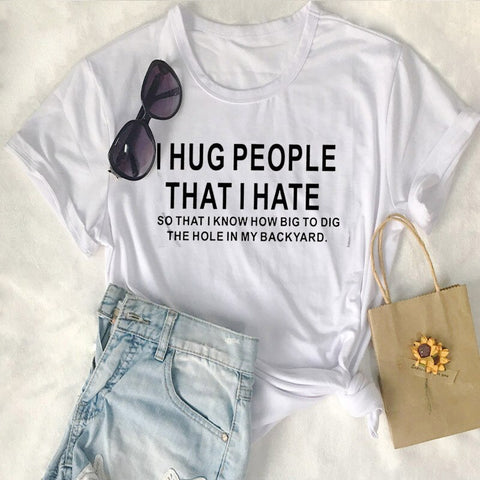 Image of Cotton T Shirt I Hug People That I Hat Letter Print Women Short Sleeve O Neck Loose Tshirt Summer Causal Tee Shirt Tops-FrenzyAfricanFashion.com