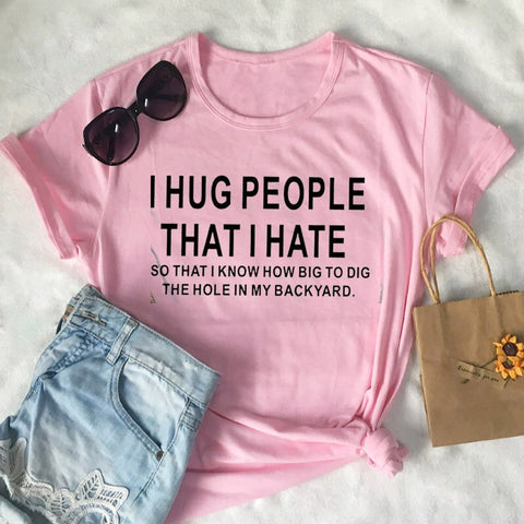 Image of Cotton T Shirt I Hug People That I Hat Letter Print Women Short Sleeve O Neck Loose Tshirt Summer Causal Tee Shirt Tops-FrenzyAfricanFashion.com