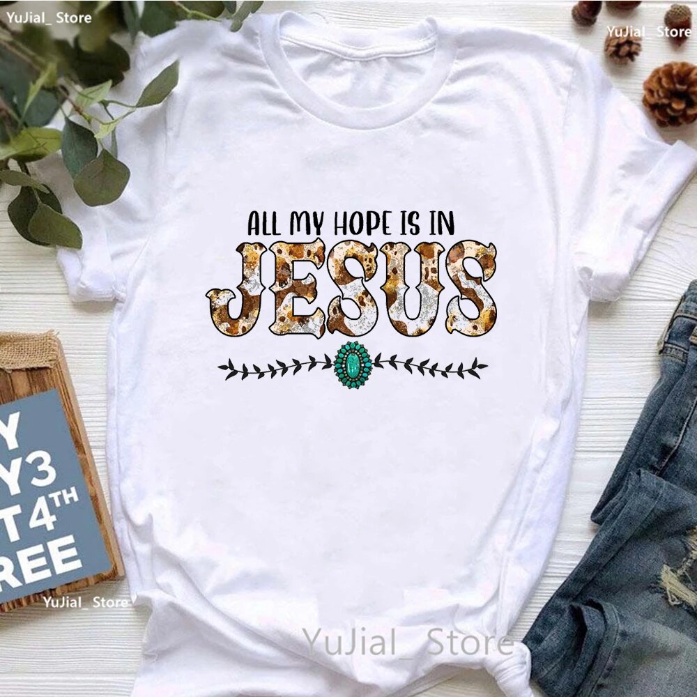 All My Hope Is In Jesus Graphic Print T-Shirt Women-FrenzyAfricanFashion.com