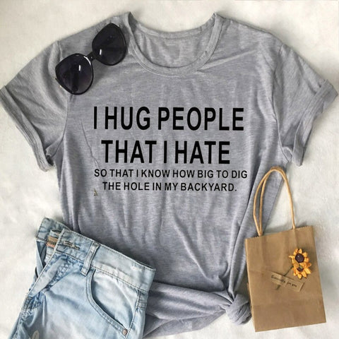 Image of Cotton T Shirt I Hug People That I Hat Letter Print Women Short Sleeve O Neck Loose Tshirt Summer Causal Tee Shirt Tops-FrenzyAfricanFashion.com