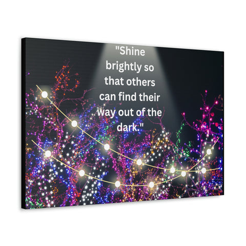 Image of Shine brightly so that others can find their way out of the dark | Canvas Print Wall Arts Beautiful Lights Landscape Room Office Decor-FrenzyAfricanFashion.com