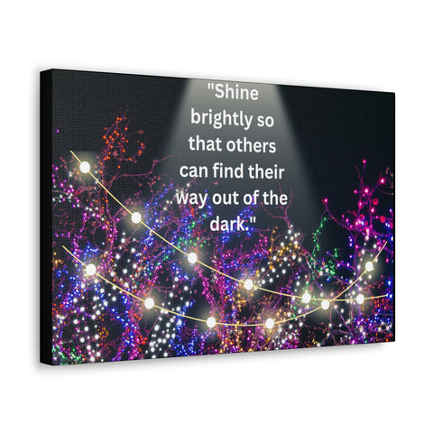 Image of Shine brightly so that others can find their way out of the dark | Canvas Print Wall Arts Beautiful Lights Landscape Room Office Decor-FrenzyAfricanFashion.com