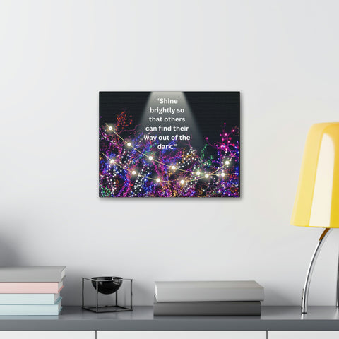 Image of Shine brightly so that others can find their way out of the dark | Canvas Print Wall Arts Beautiful Lights Landscape Room Office Decor-FrenzyAfricanFashion.com