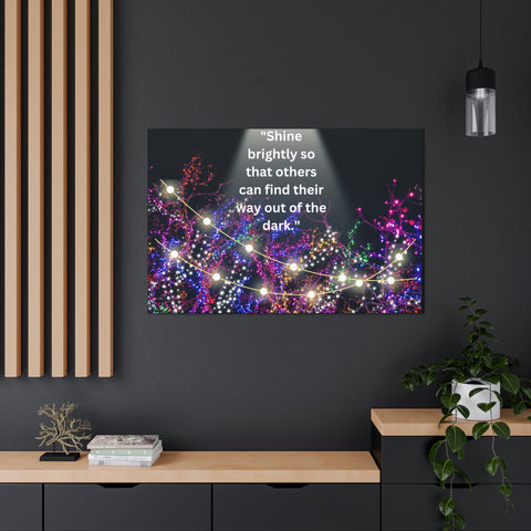 Image of Shine brightly so that others can find their way out of the dark | Canvas Print Wall Arts Beautiful Lights Landscape Room Office Decor-FrenzyAfricanFashion.com