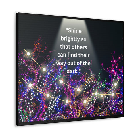 Image of Shine brightly so that others can find their way out of the dark | Canvas Print Wall Arts Beautiful Lights Landscape Room Office Decor-FrenzyAfricanFashion.com