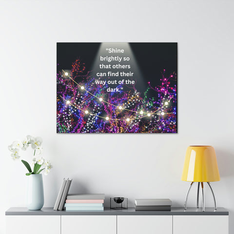 Image of Shine brightly so that others can find their way out of the dark | Canvas Print Wall Arts Beautiful Lights Landscape Room Office Decor-FrenzyAfricanFashion.com