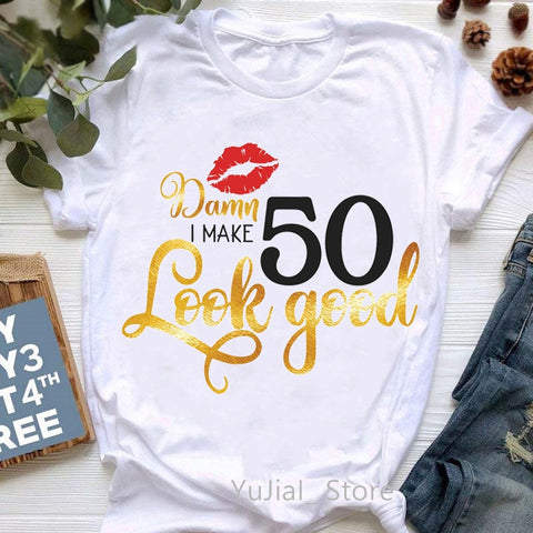 Image of Damn I Make 40/50/60 Look Good Graphic Print T-Shirt Women Red Lips-FrenzyAfricanFashion.com