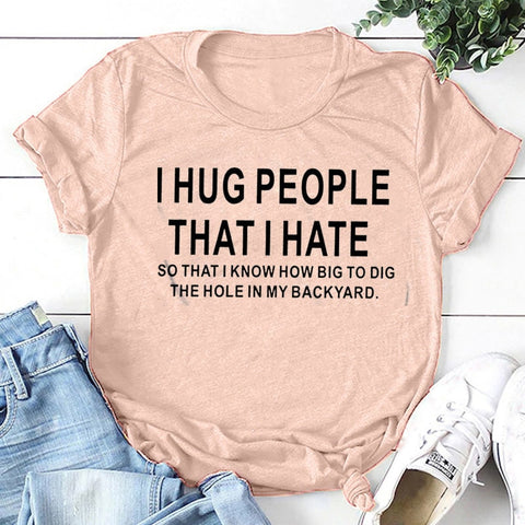 Image of Cotton T Shirt I Hug People That I Hat Letter Print Women Short Sleeve O Neck Loose Tshirt Summer Causal Tee Shirt Tops-FrenzyAfricanFashion.com